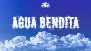 AGUA BENDITA - Blessd, GeezyDee (LETRA)
