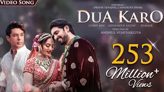 Dua Karo | Song | Siddharth Kasyap | Stebin Ben | Kumaar | Pratik Sehajpal | Sandeepa Dhar | Anshul