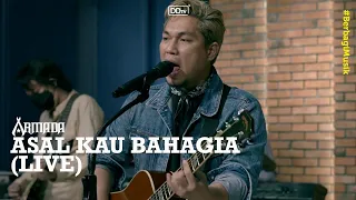 ARMADA - Asal Kau Bahagia (LIVE) | Ramadan Berbagi Musik