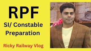 RPF SI/Constable etc ki Taiyari