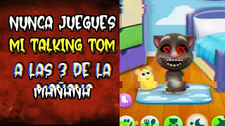 ❌ Nunca juegues mi talking tom A LAS 3 DE LA MAÑANA O esto pasará 😾🔪