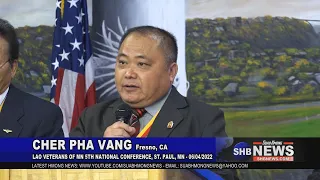 06/06/2022 Cher Pha Vang - Lao Veterans of MN 5th National Conference - June 4, 2022