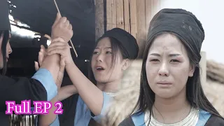Paj Ntaub Hwj Huaj ( Full EP 2 ) 13/5/2023