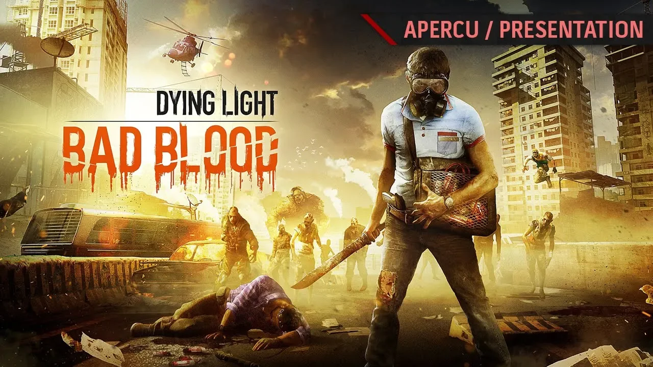 Vido-Test de Dying Light Bad Blood par ActuGaming