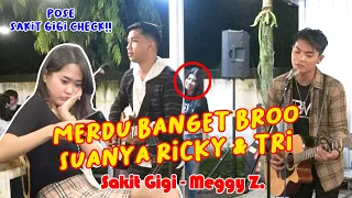 AUTO DEG DEGAN DENGERNYA!!! RICKY FEBRIANSYAH DAN TRI SUAKA BAWAIN LAGU SAKIT GIGI - MEGGY Z