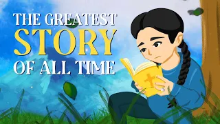 Why The Gospel Is The Greatest Story of All Time (Christian Animation)