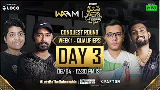 BGMI WAR MANIA PRO WARRIOR CUP - S2 | CONQUEST ROUND | DAY 3 | Ft. SouL, GodL, Tx, XO, TSM etc