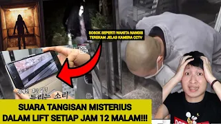 TERROR SUARA TANGISAN MISTERIUS SETIAP JAM 12 MALAM DARI DALAM LIFT APARTMENT DI KOREA!! TERNYATA..