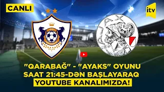 UEFA Çempionlar Liqası | "Qarabağ" - "Ayaks" | CANLI