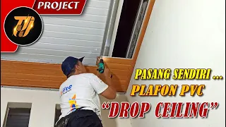 Cara pasang Plafon PVC Drop ceiling berongga, Renov ruang tamu part.04