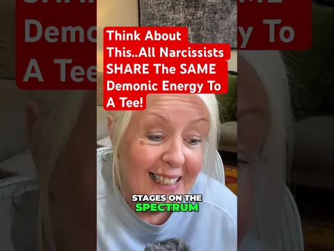 All Narcissists Share The SAME Demonic Energy