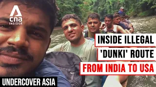 Inside the Illegal 'Dunki' Route Migrants Take From India To The US | Undercover Asia