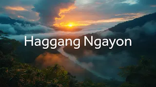 Haggang Ngayon