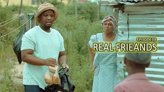 uDlamini YiStar  - Real Friends (Episode 03)