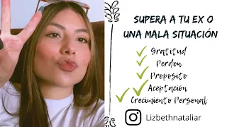 SUPERA A TÚ EX O UNA MALA SITUACIÓN / @Lizbethnataliar