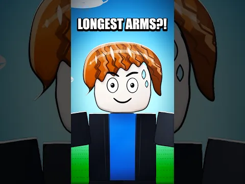 What If Your ARMS Never Stopped Growing in Roblox?