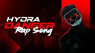 HYDRA DANGER RAP SONG | HYDRA OFFICIAL