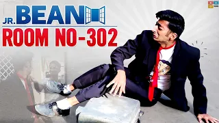 Room No. - 302 || jr Mr bean