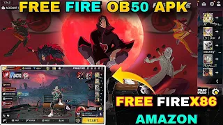 FREE FIRE X86 OB50 APK DOWNLOAD | FREE FIRE X86 APK OB50 | FREE FIRE X86 GLOBAL + AMAZON APP STORE