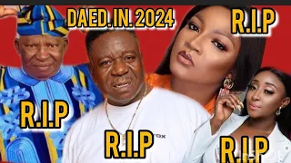 R.i p😭NOLLYWOOD ACTORS AND ACTRESS WHO HAVE D3AD 2024 WITHIN 3MONTH SOOOOO sad