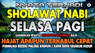 SHOLAWAT NABI MERDU SELASA PAGI, SHOLAWAT JIBRIL MUSTAJAB PEMBUKA PINTU REZEKI DARI SEGALA PENJURU