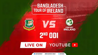 Bangladesh Tour of Ireland | Ireland Vs Bangladesh | 2nd ODI