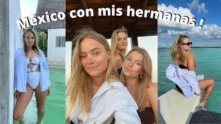 PRIMERA VEZ EN MÉXICO CON MIS HERMANAS Por fin pudieron conocer Yucatán & Quintana Roo QUÉ PENSARON?