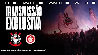CORINTHIANS 2 X 1 INTERNACIONAL | COPA DO BRASIL 2026 | OITAVAS - VOLTA | DIA DE CORINTHIANS