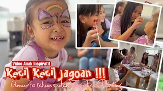 KECIL KECIL JAGO Face Painting !!! Zara kedatangan Sahabat | Video Inspiratif Motivasi