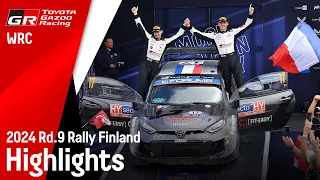 WRC 2024 Rd.9 RALLY FINLAND | ラリー・フィンランド ハイライト動画 | TOYOTA GAZOO Racing