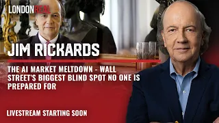 James Rickards - The A.I. Market Meltdown: Wall Street's Biggest Blind Spot No One Is Prepared For