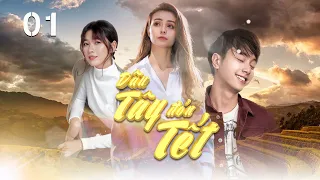 [Phim Việt Nam] | DÂU TÂY ĐÓN TẾT - Tập 1 | Phim Tết Việt Nam Hay Nhất 2023