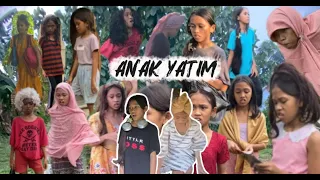 Orphans (ANAK YATIM)