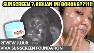 SUNSCREEN 7 RIBUAN INI TERNYATA BOHONG!!! (REVIEW TERJUJUR VIVA SUNSCREEN FOUNDATION)