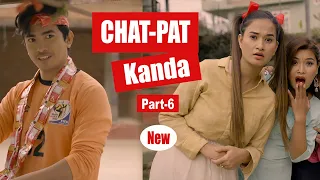 CHAT-PAT Kanda  PART 6 | AAjkal Ko Love 189 | Nov 2021 | Jibesh | Colleges Nepal