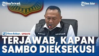 🔵TERJAWAB, KAPAN FERDY SAMBO AKAN DIEKSEKUSI MATI, Pernyataan Kejagung RI
