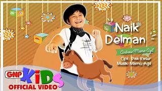 Lagu Anak Naik Delman Andrew Mamo Agil - Lagu Edukasi TK PAUD Populer GNP Music
