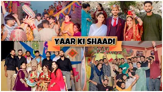 Himachali Type Wedding | Yaar Ki Shaadi🕺-Full Vlog