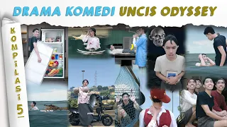 PART 5 | KOMPILASI VIDEO LUCU UNCIS ODYSSEY