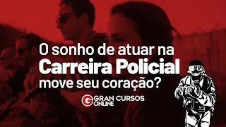 Estude para Carreiras Policiais com o Gran Cursos Online