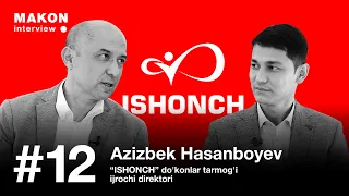 "ISHONCH" do’konlar tarmog’ining muvafaqiyat sabablari nimada? Ochiq va batafsil.