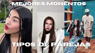 TIPOS DE PAREJAS-MEJORES MOMENTOS