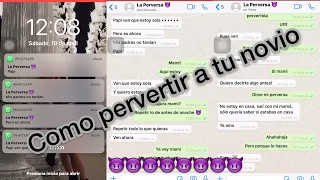 Asi se puede pervertir tu novio