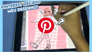 •DEIXEI O PINTEREST DECIDIR MEU DESENHO E DEU NISSO-