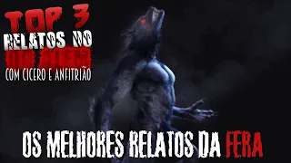 Top 3 dos Melhores Relatos de Lobisomem narrados por Cicero Augusto - 1080p