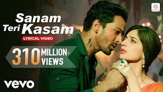 Sanam Teri Kasam, (Lyrical Video) - Harshvardhan, Mawra | Ankit Tiwari | Palak M | Himesh Reshammiya