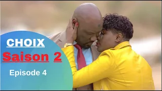 CHOIX - Saison 02 - Episode 04 - 10 Janvier 2022