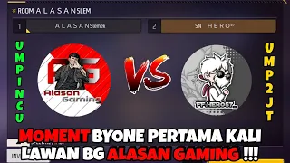 MOMENT BYONE PERTAMA KALI LAWAN BG ALASAN GAMING ‼️
