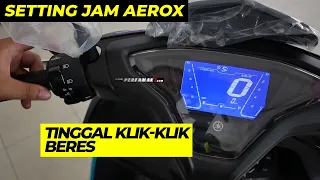 CARA Setting Jam Yamaha All New Aerox 155 Connected Terbaru 2021 Mudah Sekali 🔧#yamaha #aerox155