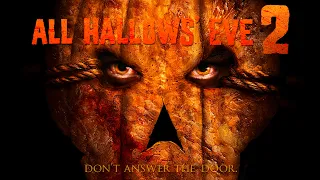 ALL HALLOWS EVE 2 | BEST HORROR MOVIES | HORROR DOCUMENTARY | Powerhouse Films